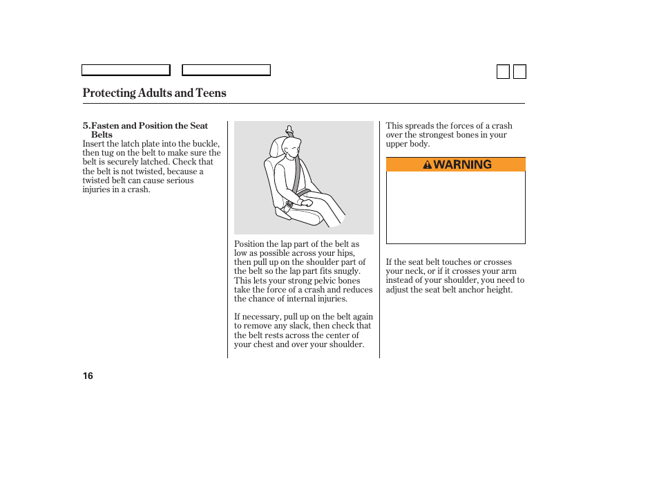 Ac0707o00016a, Protecting adults and teens | HONDA 2007 Accord Sedan - Owner's Manual User Manual | Page 17 / 293