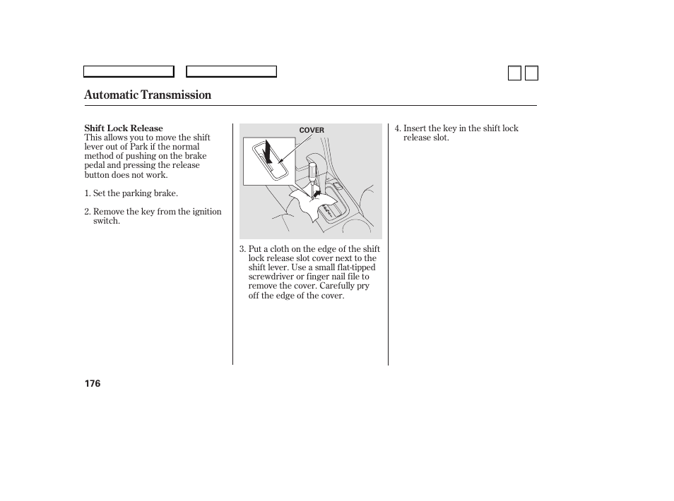 Automatic transmission | HONDA 2007 Accord Sedan - Owner's Manual User Manual | Page 177 / 293