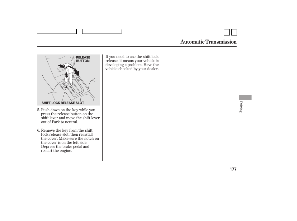 Automatic transmission | HONDA 2007 Accord Sedan - Owner's Manual User Manual | Page 178 / 293