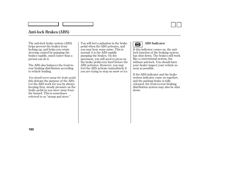 Anti-lock brakes (abs) | HONDA 2007 Accord Sedan - Owner's Manual User Manual | Page 181 / 293