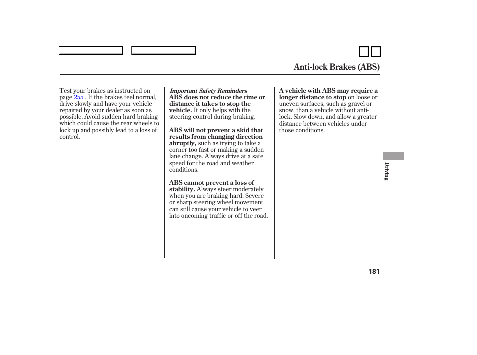 Anti-lock brakes (abs) | HONDA 2007 Accord Sedan - Owner's Manual User Manual | Page 182 / 293