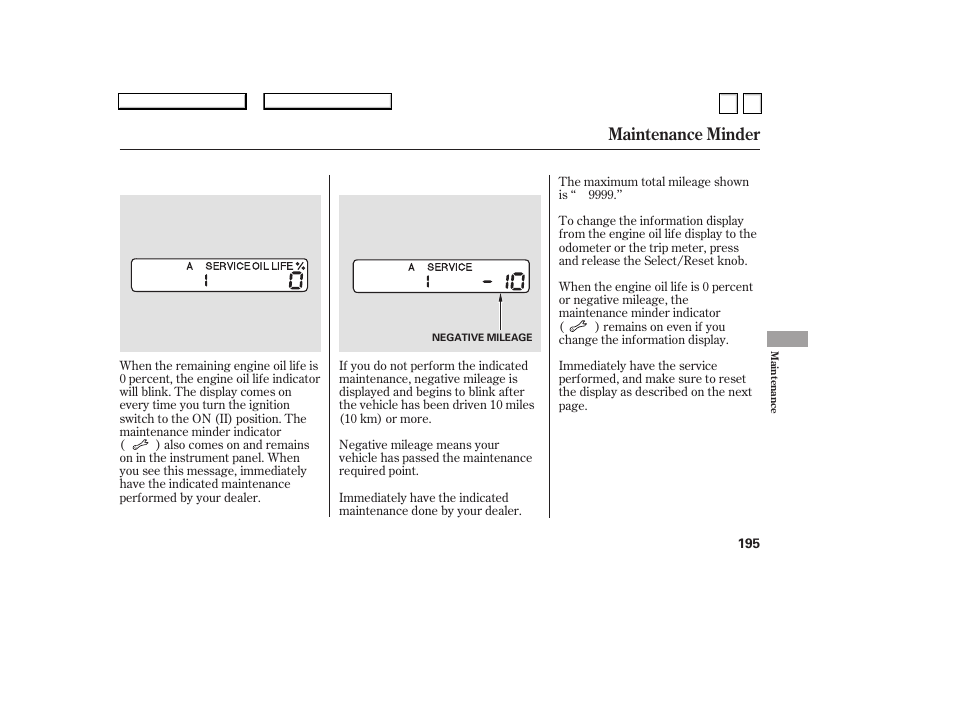 Maintenance minder | HONDA 2007 Accord Sedan - Owner's Manual User Manual | Page 196 / 293