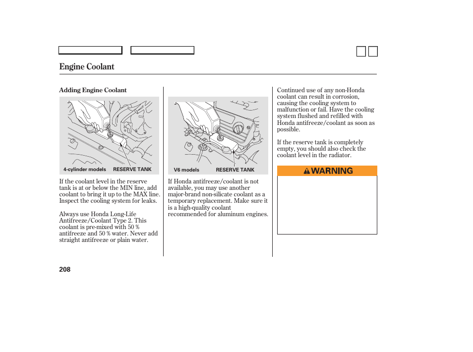 Engine coolant | HONDA 2007 Accord Sedan - Owner's Manual User Manual | Page 209 / 293