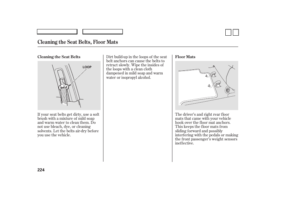 Cleaning the seat belts, floor mats | HONDA 2007 Accord Sedan - Owner's Manual User Manual | Page 225 / 293