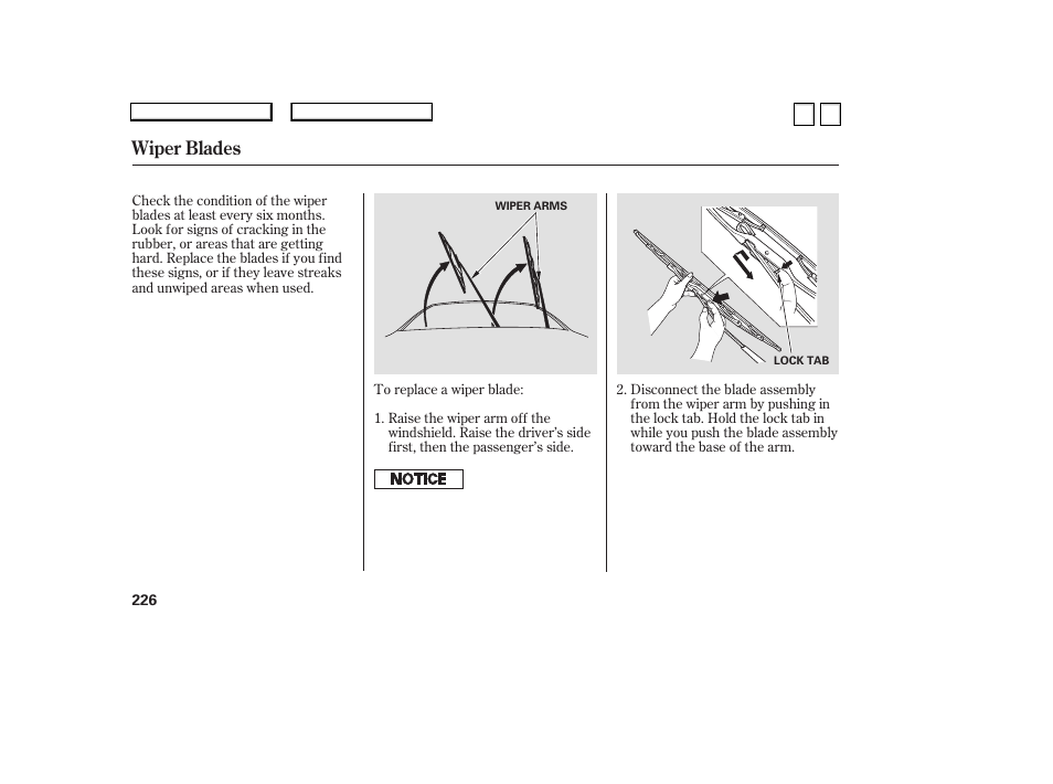 Wiper blades | HONDA 2007 Accord Sedan - Owner's Manual User Manual | Page 227 / 293