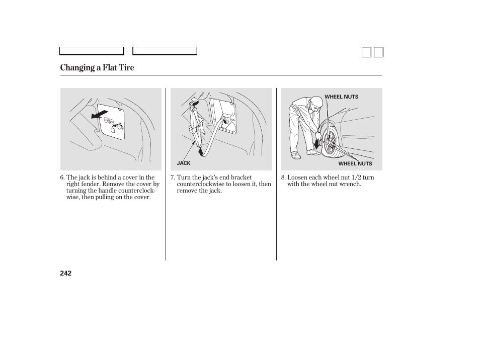 Changing a flat tire | HONDA 2007 Accord Sedan - Owner's Manual User Manual | Page 243 / 293