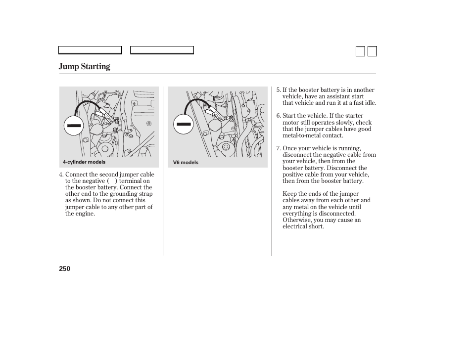 Ac0707o00250a, Jump starting | HONDA 2007 Accord Sedan - Owner's Manual User Manual | Page 251 / 293