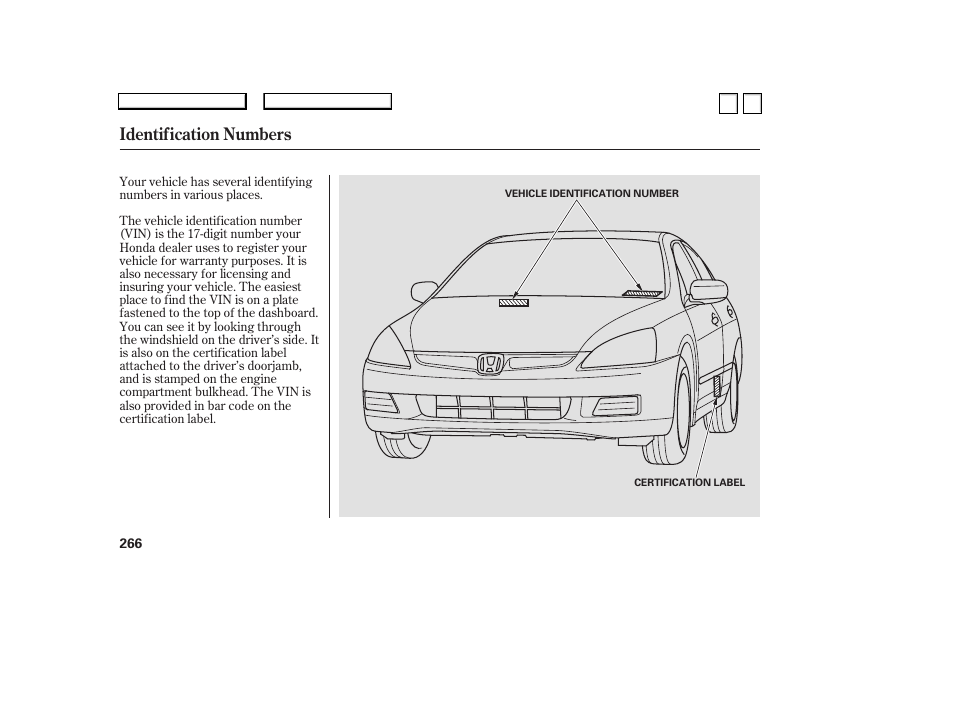 Ac0707o00266a, Identification numbers | HONDA 2007 Accord Sedan - Owner's Manual User Manual | Page 267 / 293