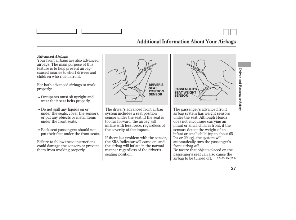 Additional information about your airbags | HONDA 2007 Accord Sedan - Owner's Manual User Manual | Page 28 / 293