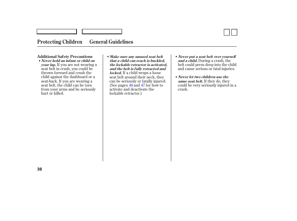 Protecting children general guidelines | HONDA 2007 Accord Sedan - Owner's Manual User Manual | Page 39 / 293