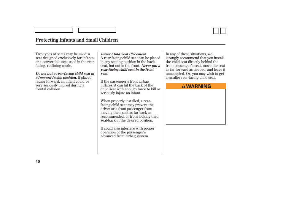 Protecting infants and small children | HONDA 2007 Accord Sedan - Owner's Manual User Manual | Page 41 / 293