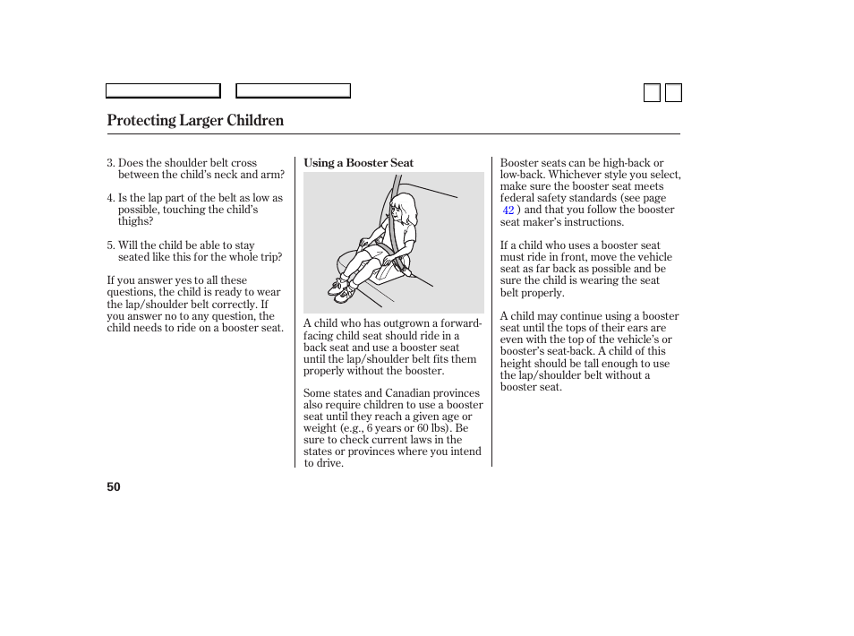 Protecting larger children | HONDA 2007 Accord Sedan - Owner's Manual User Manual | Page 51 / 293