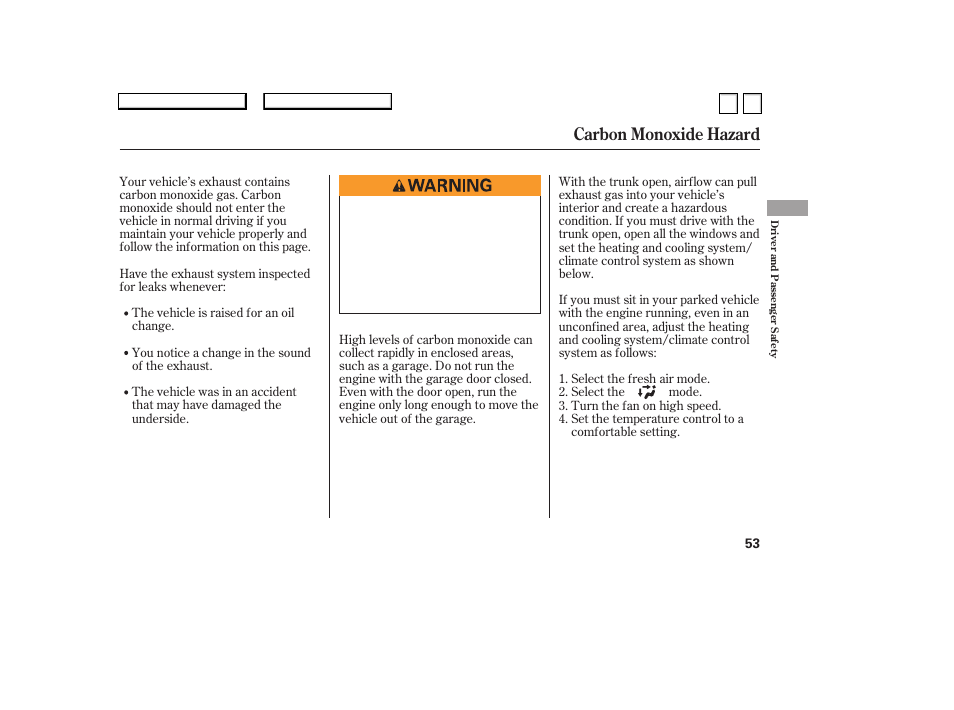 Carbon monoxide hazard | HONDA 2007 Accord Sedan - Owner's Manual User Manual | Page 54 / 293