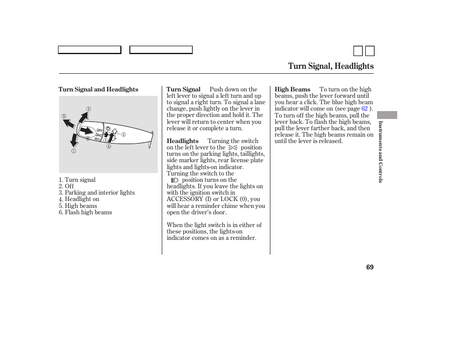 Turn signal, headlights | HONDA 2007 Accord Sedan - Owner's Manual User Manual | Page 70 / 293