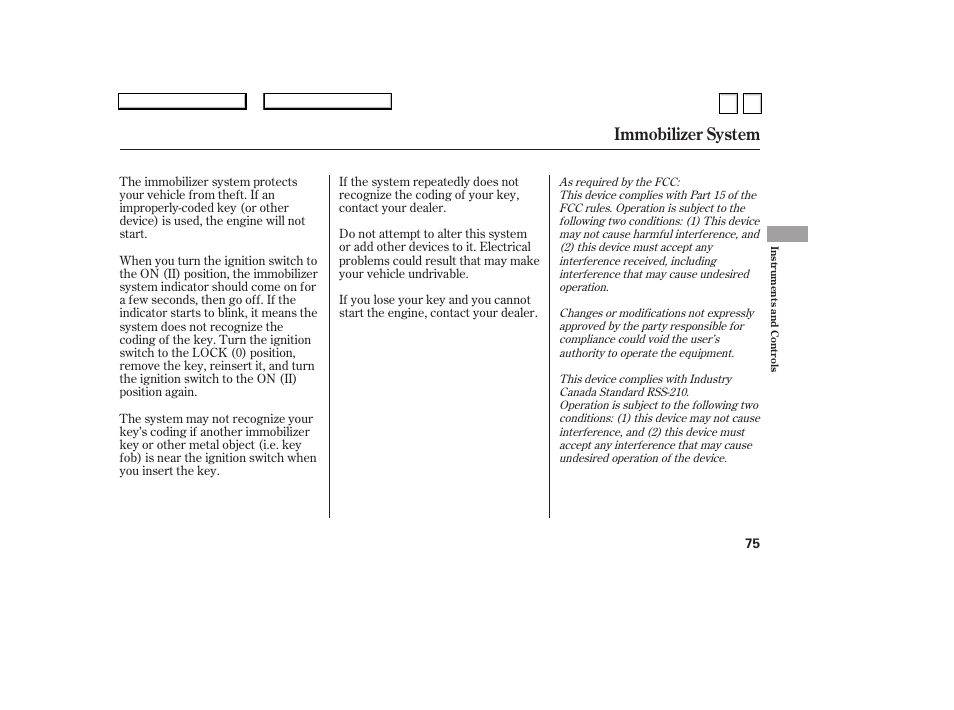 Immobilizer system | HONDA 2007 Accord Sedan - Owner's Manual User Manual | Page 76 / 293