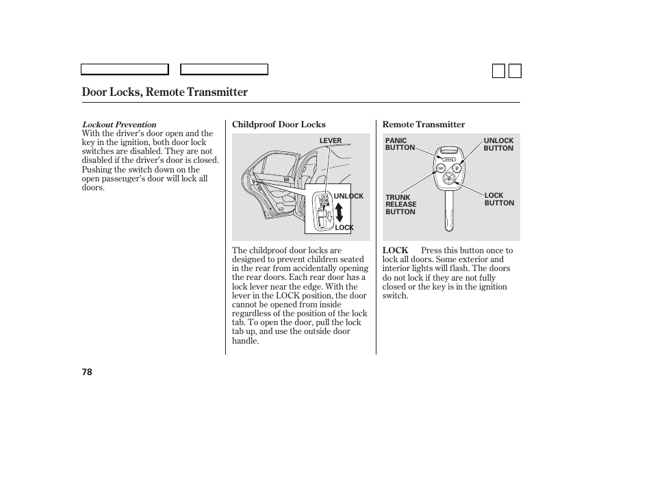 Door locks, remote transmitter | HONDA 2007 Accord Sedan - Owner's Manual User Manual | Page 79 / 293