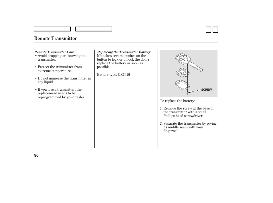 Remote transmitter | HONDA 2007 Accord Sedan - Owner's Manual User Manual | Page 81 / 293