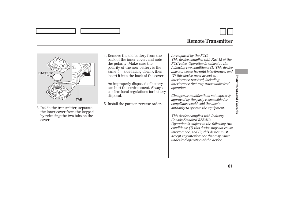 Remote transmitter | HONDA 2007 Accord Sedan - Owner's Manual User Manual | Page 82 / 293