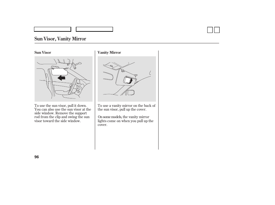 Sun visor, vanity mirror | HONDA 2007 Accord Sedan - Owner's Manual User Manual | Page 97 / 293