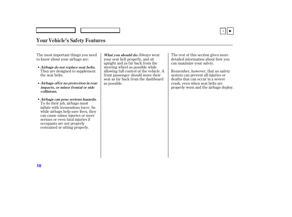 Your vehicle’s safety features | HONDA 2007 Accord Coupe - Owner's Manual User Manual | Page 13 / 320