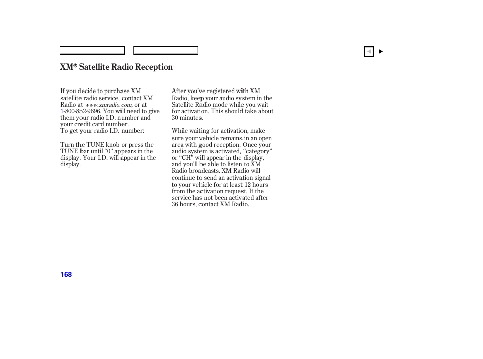 Xm satellite radio reception | HONDA 2007 Accord Coupe - Owner's Manual User Manual | Page 171 / 320