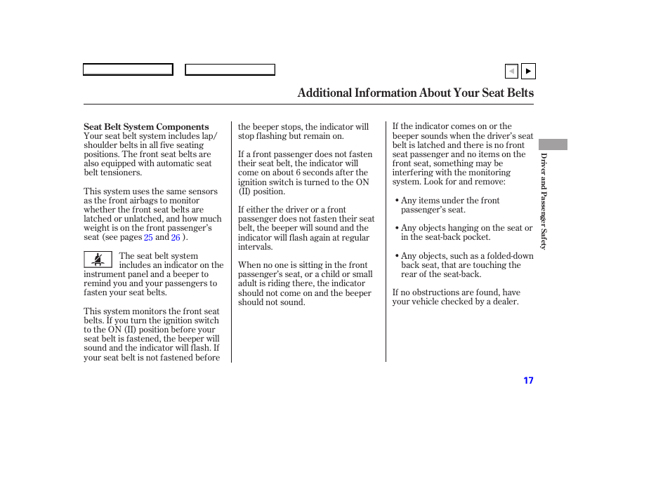 Additional information about your seat belts | HONDA 2007 Accord Coupe - Owner's Manual User Manual | Page 20 / 320