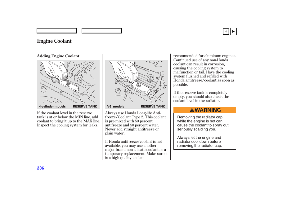 Engine coolant | HONDA 2007 Accord Coupe - Owner's Manual User Manual | Page 239 / 320