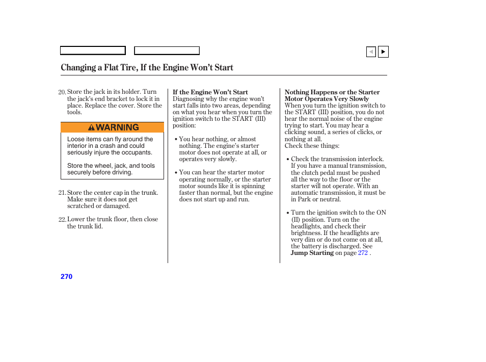 Changing a flat tire, if the engine won’t start | HONDA 2007 Accord Coupe - Owner's Manual User Manual | Page 273 / 320