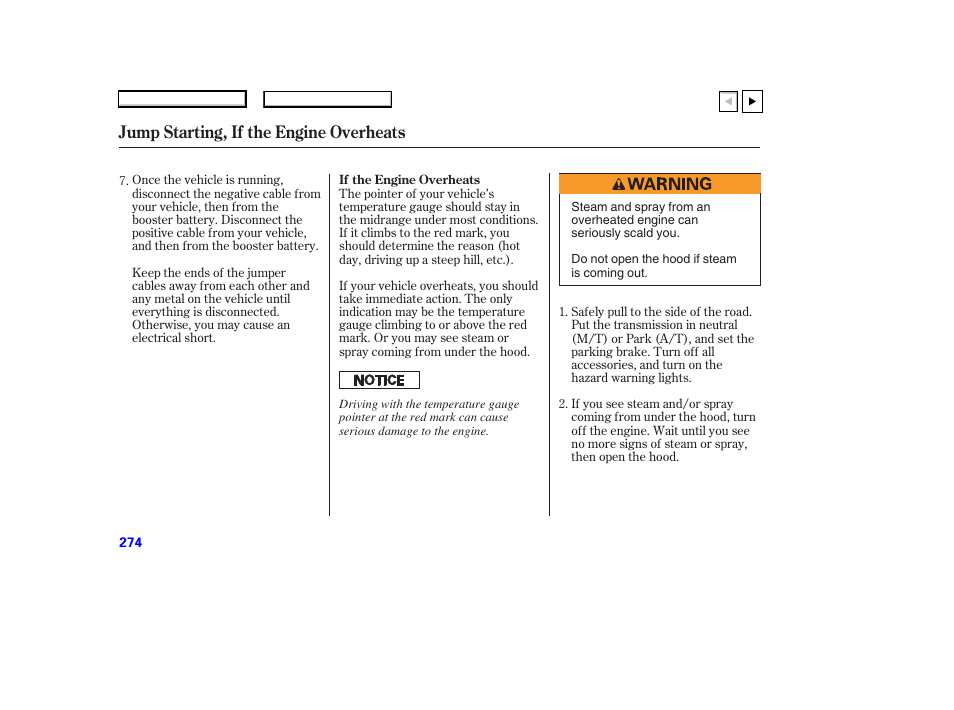 Jump starting, if the engine overheats | HONDA 2007 Accord Coupe - Owner's Manual User Manual | Page 277 / 320