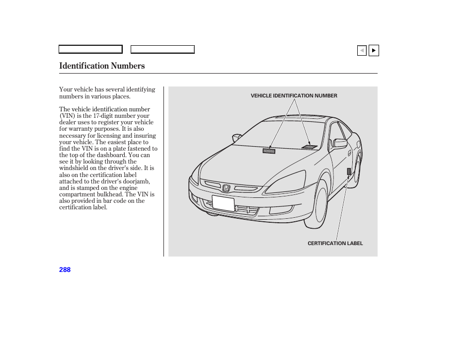 Ad0707o00288a, Identification numbers | HONDA 2007 Accord Coupe - Owner's Manual User Manual | Page 291 / 320