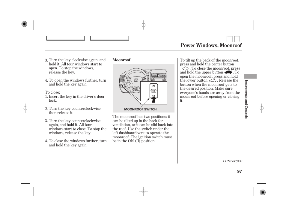 P.100), Interior convenience items, Beverage holders | Accessory power sockets, P.100, Power windows, moonroof | HONDA 2007 Accord Hybrid - Owner's Manual User Manual | Page 100 / 287