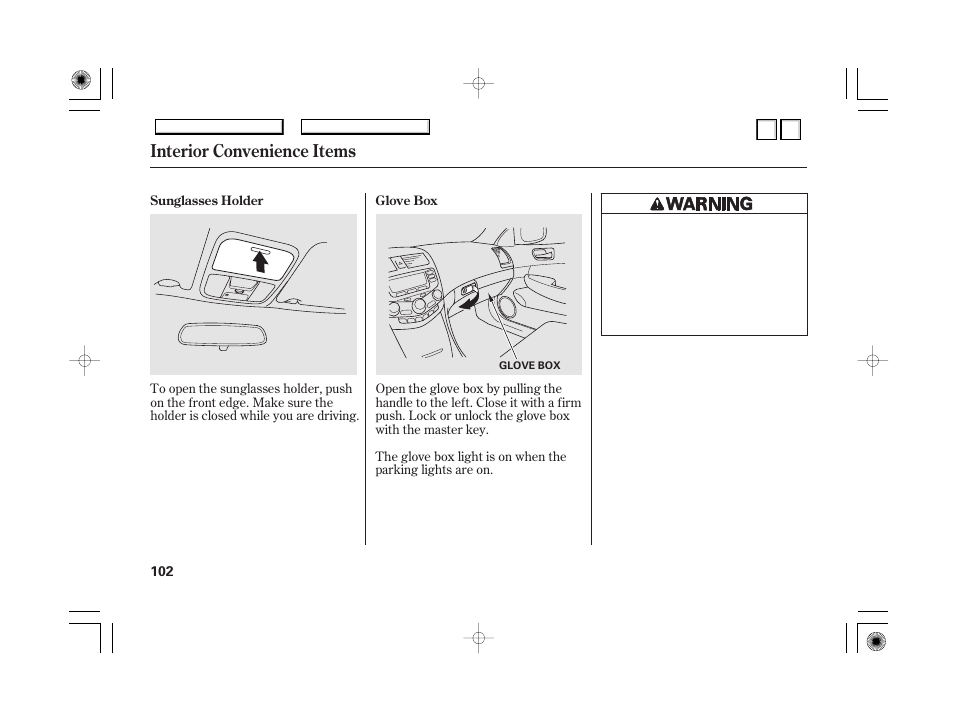 Comfort and convenience features, Interior convenience items | HONDA 2007 Accord Hybrid - Owner's Manual User Manual | Page 105 / 287