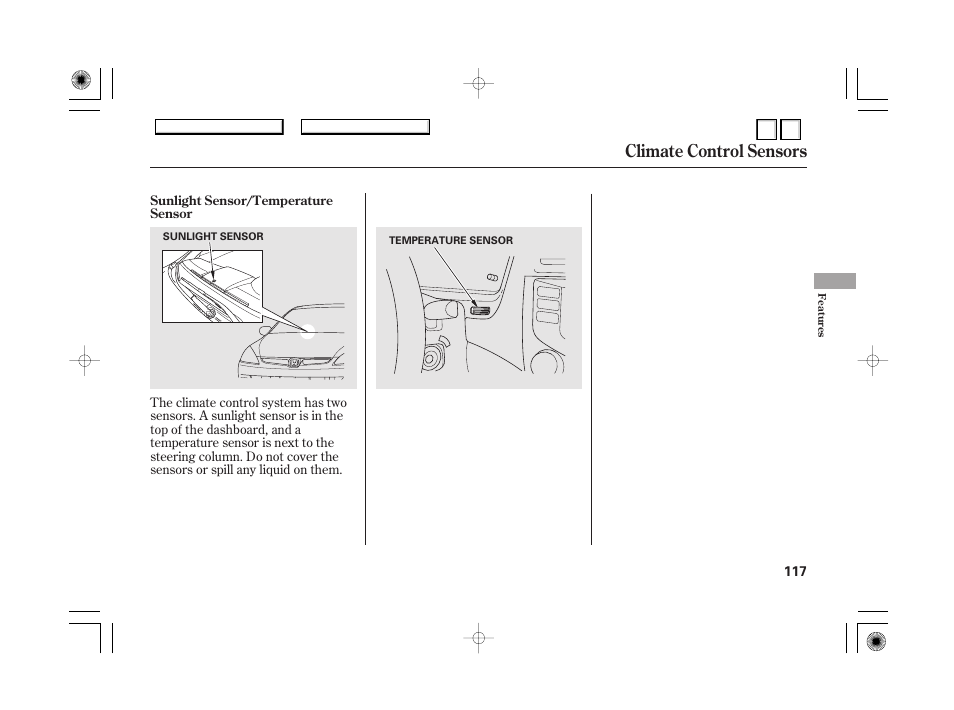 Climate control sensors | HONDA 2007 Accord Hybrid - Owner's Manual User Manual | Page 120 / 287