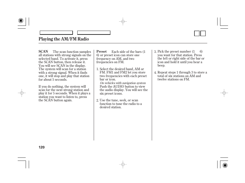 Radio frequencies, Radio reception, Playing the am/fm radio | HONDA 2007 Accord Hybrid - Owner's Manual User Manual | Page 123 / 287