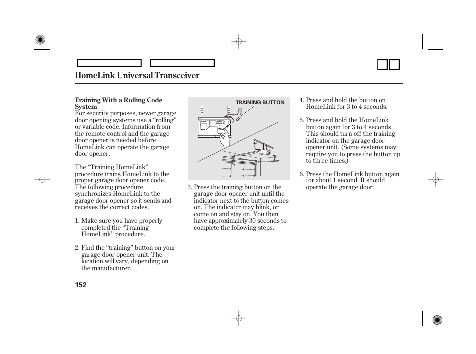 Before driving, Homelink universal transceiver | HONDA 2007 Accord Hybrid - Owner's Manual User Manual | Page 155 / 287