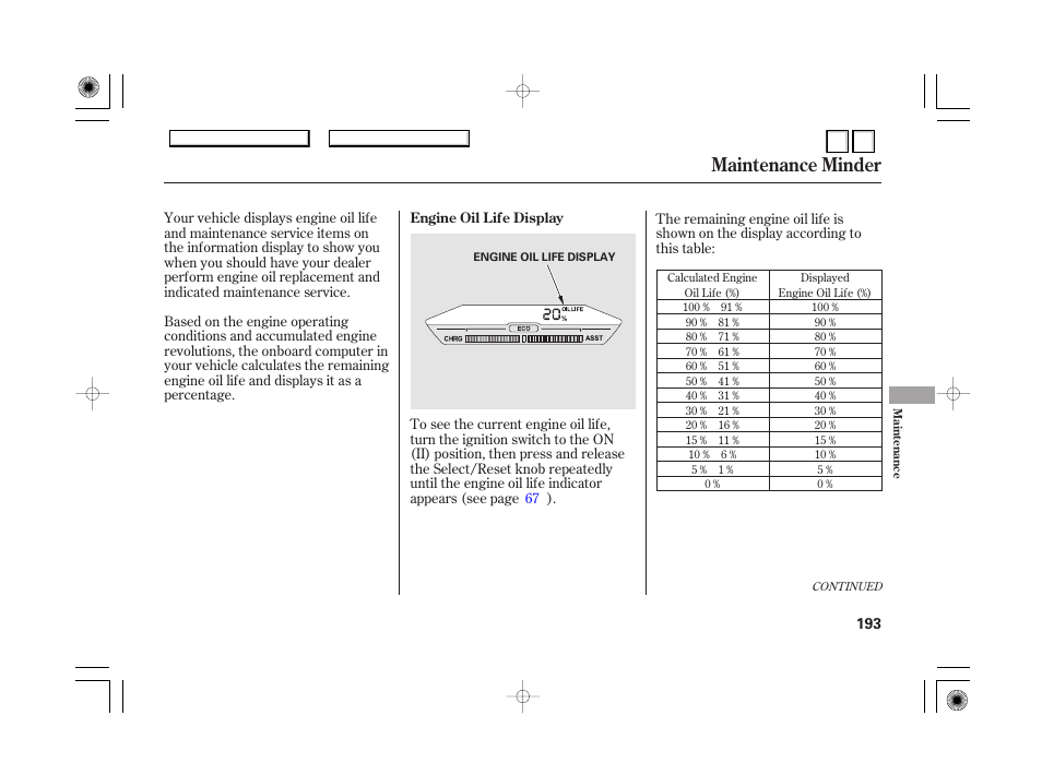 Maintenance minder | HONDA 2007 Accord Hybrid - Owner's Manual User Manual | Page 196 / 287