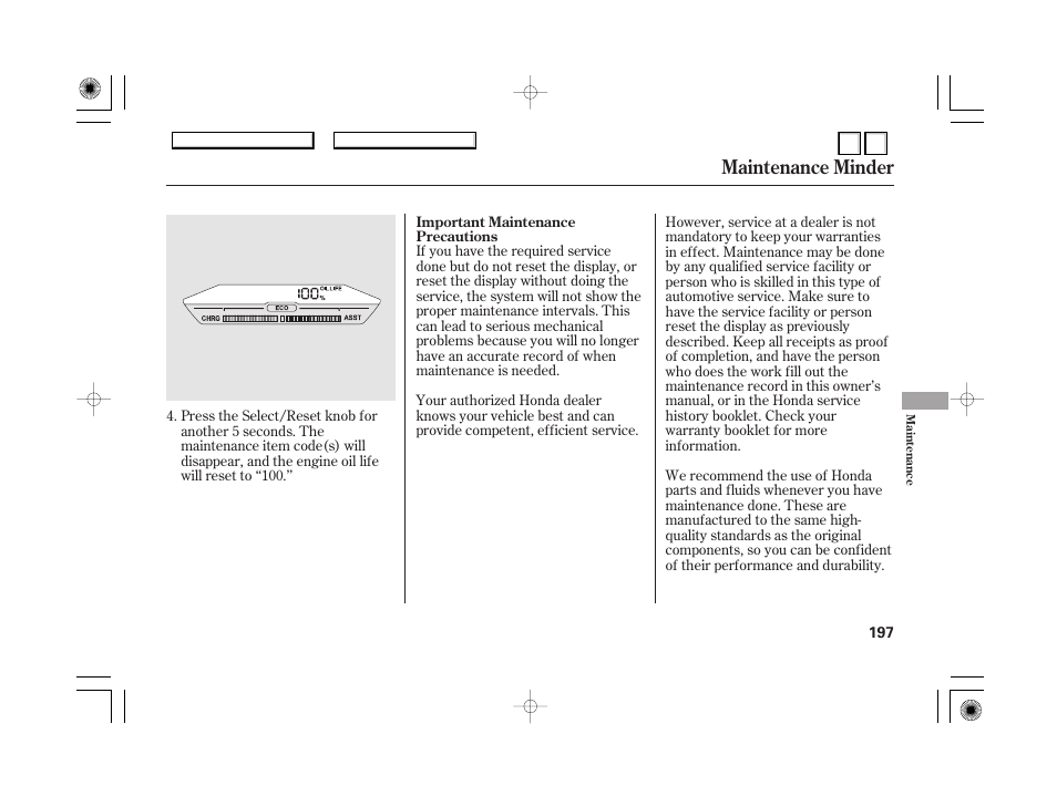 Maintenance record, Maintenance minder | HONDA 2007 Accord Hybrid - Owner's Manual User Manual | Page 200 / 287