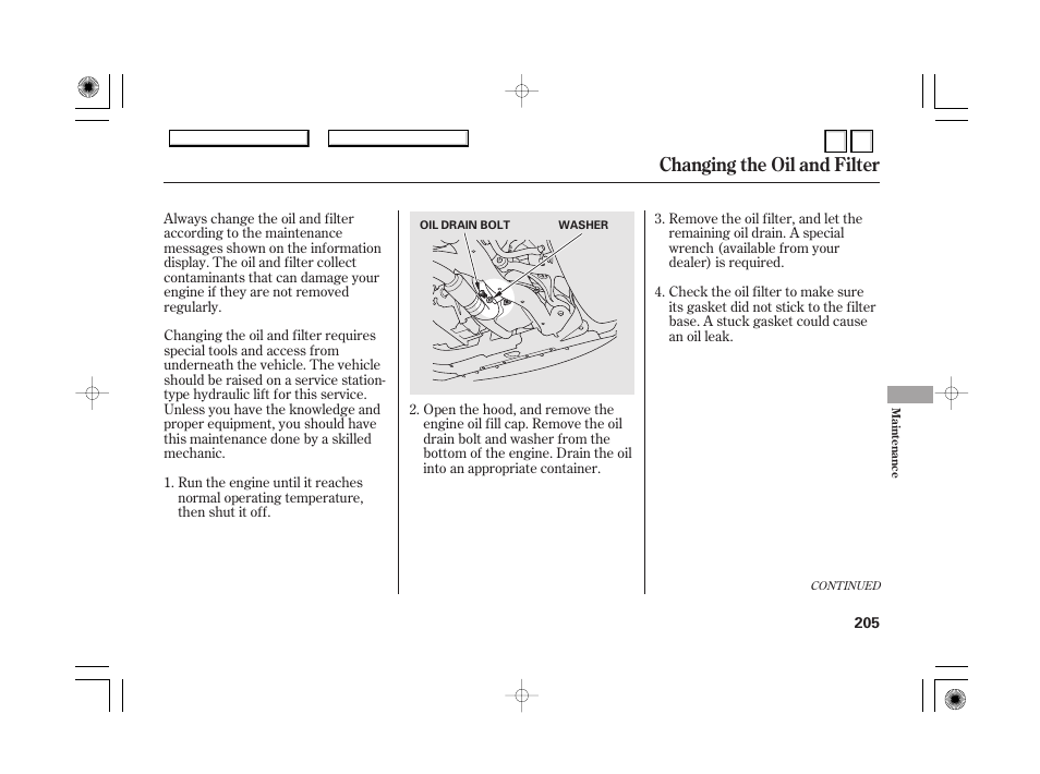 Dr0707o00205a, Changing the oil and filter | HONDA 2007 Accord Hybrid - Owner's Manual User Manual | Page 208 / 287