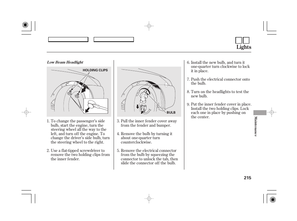 Lights | HONDA 2007 Accord Hybrid - Owner's Manual User Manual | Page 218 / 287