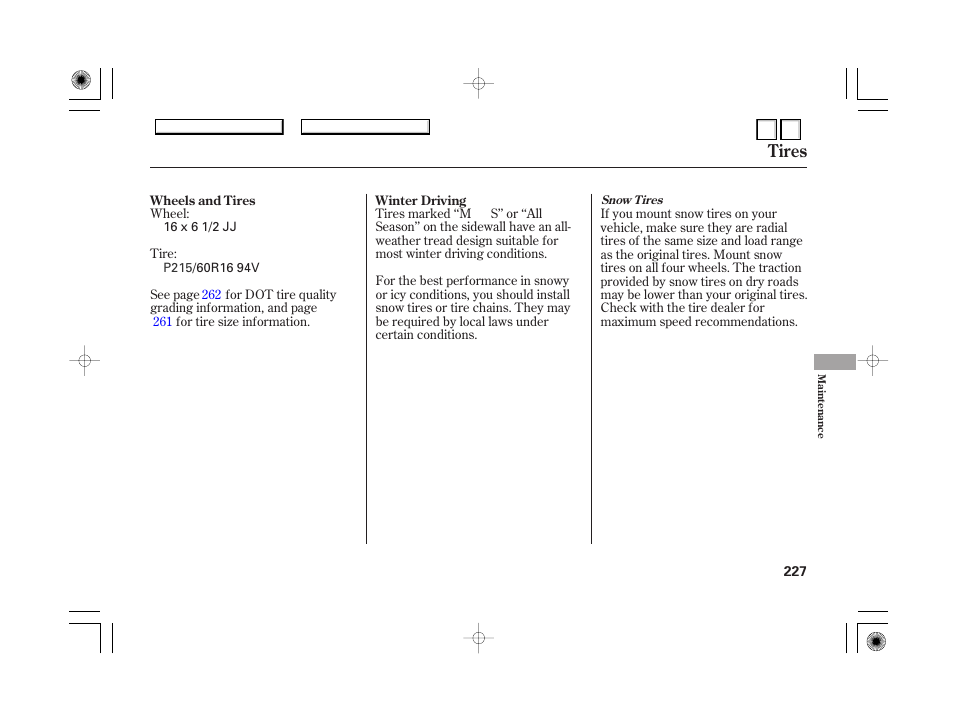 Vehicle storage, Tires | HONDA 2007 Accord Hybrid - Owner's Manual User Manual | Page 230 / 287