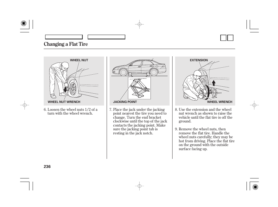 If the engine won’t start, Nothing happens or the, Starter motor operates | Very slowly, Changing a flat tire | HONDA 2007 Accord Hybrid - Owner's Manual User Manual | Page 239 / 287