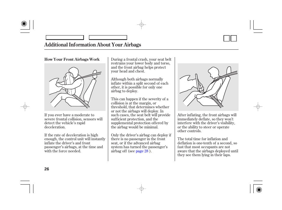 Dr0707o00026a, How your side airbags work . 29, Additional information about your airbags | HONDA 2007 Accord Hybrid - Owner's Manual User Manual | Page 29 / 287