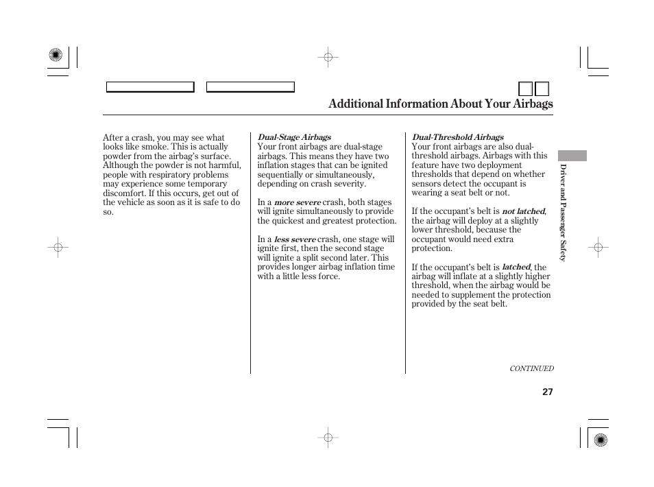 Additional information about your airbags | HONDA 2007 Accord Hybrid - Owner's Manual User Manual | Page 30 / 287