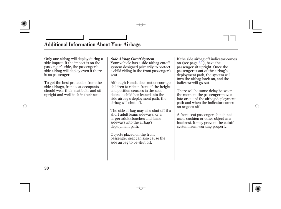 P.33, How the passenger airbag off, Indicator works | Additional information about your airbags | HONDA 2007 Accord Hybrid - Owner's Manual User Manual | Page 33 / 287