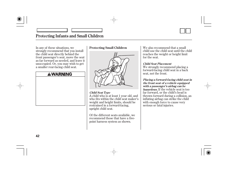 Protecting infants and small children | HONDA 2007 Accord Hybrid - Owner's Manual User Manual | Page 45 / 287