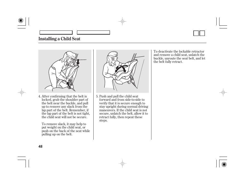 Using a booster seat, Installing a child seat | HONDA 2007 Accord Hybrid - Owner's Manual User Manual | Page 51 / 287