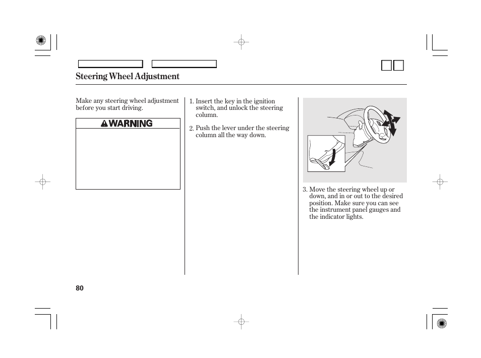 Ignition switch, Steering wheel adjustment | HONDA 2007 Accord Hybrid - Owner's Manual User Manual | Page 83 / 287