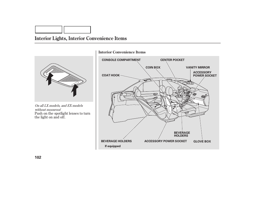 Interior lights, interior convenience items | HONDA 2007 Civic Sedan - Owner's Manual User Manual | Page 105 / 311