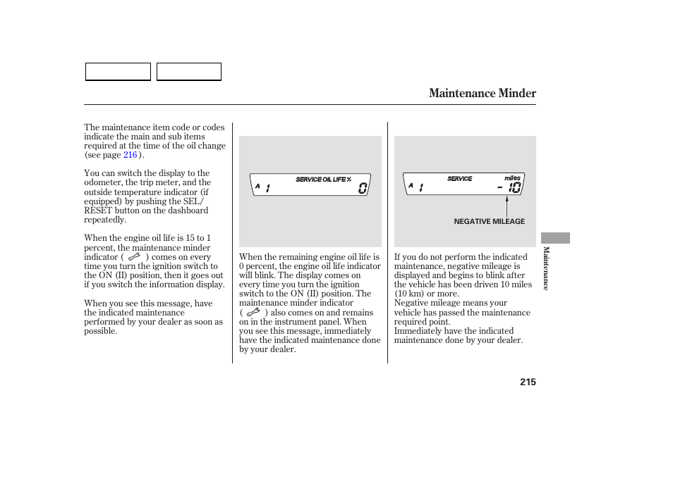 Maintenance minder | HONDA 2007 Civic Sedan - Owner's Manual User Manual | Page 218 / 311