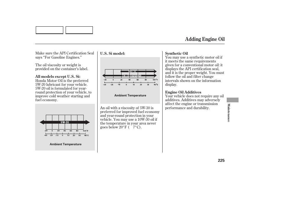 Adding engine oil | HONDA 2007 Civic Sedan - Owner's Manual User Manual | Page 228 / 311